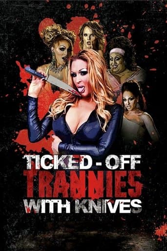 Movie poster for Ticked-Off Trannies with Knives