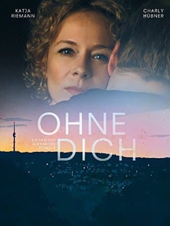 Movie poster for Ohne Dich!