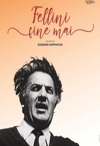 Movie poster for Fellini Never-Ending