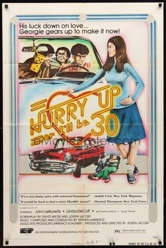 Movie poster for Hurry Up, or I'll Be 30