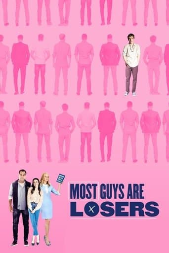 Movie poster for Most Guys Are Losers