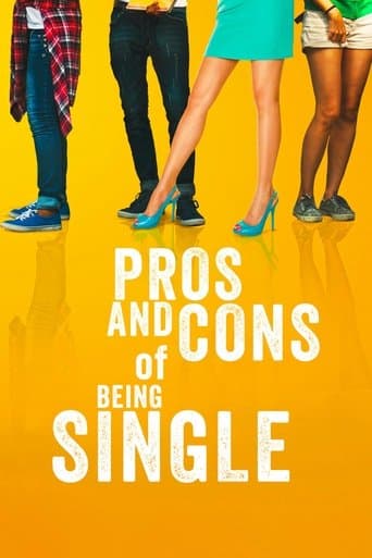 Movie poster for Pros and Cons of Being Single