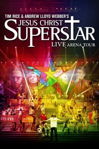 Movie poster for Jesus Christ Superstar - Live Arena Tour
