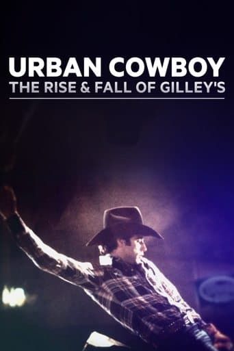 Movie poster for Urban Cowboy: The Rise and Fall of Gilley's