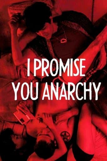 Movie poster for I Promise You Anarchy