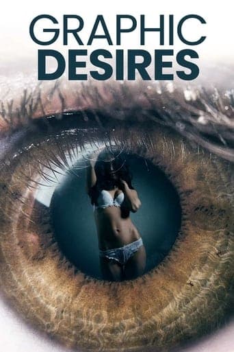 Movie poster for Graphic Desires