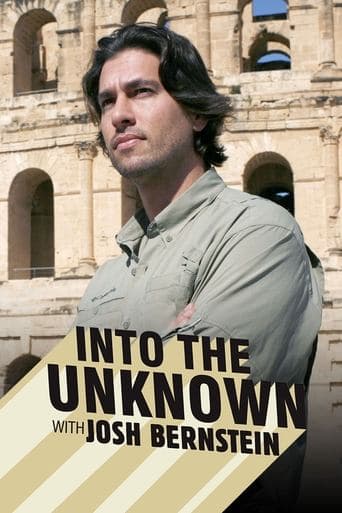 Movie poster for Into The Unknown With Josh Bernstein