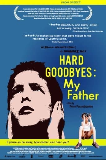 Movie poster for Hard Goodbyes: My Father