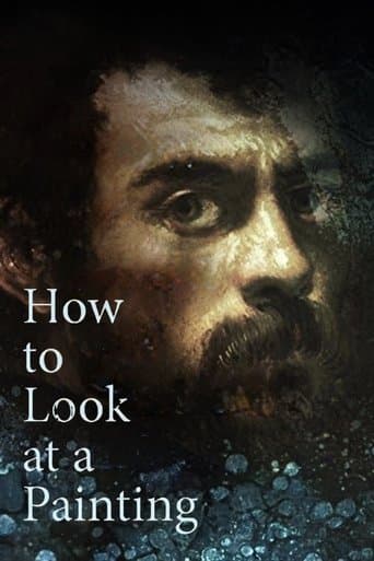 Movie poster for How to Look at a Painting