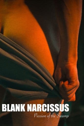 Movie poster for Blank Narcissus (Passion of the Swamp)