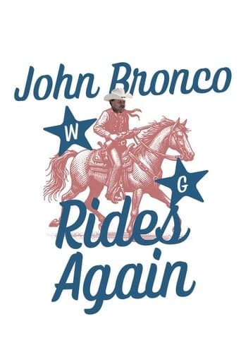 Movie poster for John Bronco Rides Again