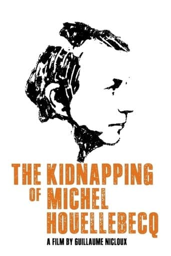 Movie poster for The Kidnapping of Michel Houellebecq