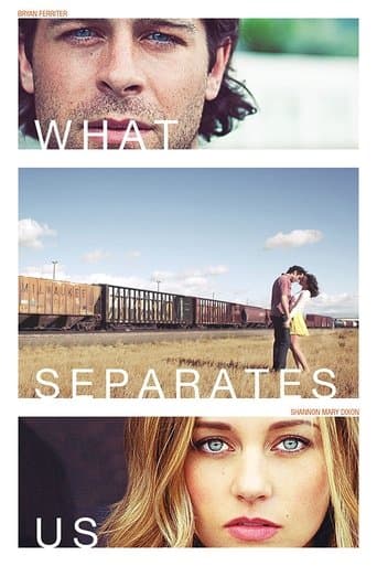 Movie poster for What Separates Us