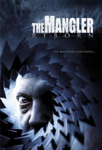 Movie poster for The Mangler Reborn