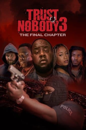 Movie poster for Trust Nobody 3: The Final Chapter