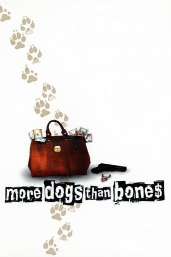 Movie poster for More Dogs Than Bones