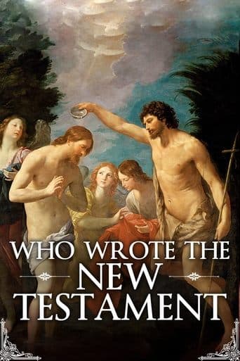 Movie poster for Who Wrote the New Testament?