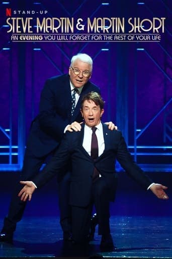 Movie poster for Steve Martin and Martin Short: An Evening You Will Forget for the Rest of Your Life