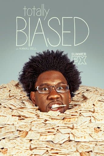 Movie poster for Totally Biased with W. Kamau Bell