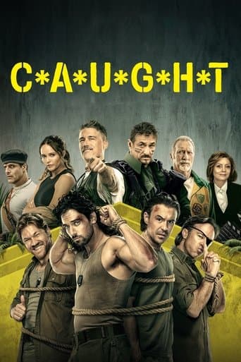 Movie poster for C*A*U*G*H*T