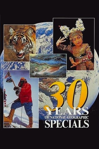 Movie poster for 30 Years of National Geographic Specials