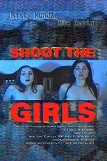 Movie poster for Shoot the Girls