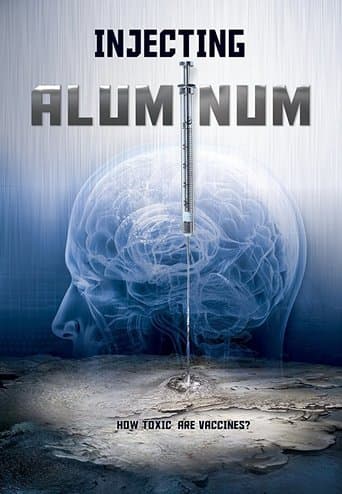 Movie poster for Injecting Aluminum