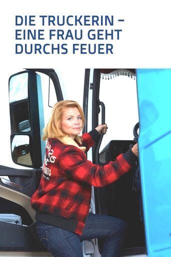 Movie poster for Die Truckerin - Eine Frau geht durchs Feuer