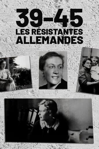 Movie poster for 39-45 : Les Résistantes allemandes