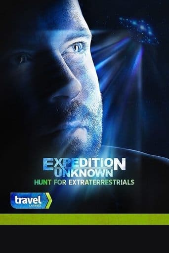 Movie poster for Expedition Unknown: Hunt for Extraterrestrials
