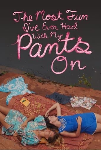 Movie poster for The Most Fun I've Ever Had with My Pants On