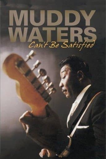 Movie poster for Muddy Waters: Can't Be Satisfied