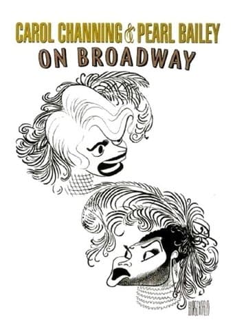 Movie poster for Carol Channing and Pearl Bailey: On Broadway