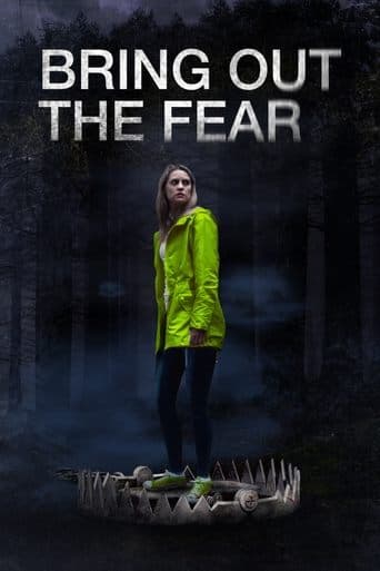 Movie poster for Bring Out the Fear