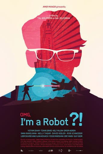 Movie poster for OMG, I'm a Robot!