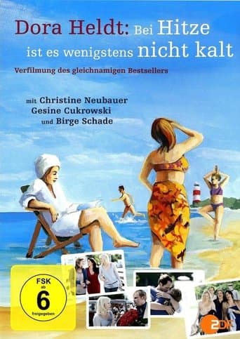 Movie poster for Dora Heldt: Bei Hitze ist es wenigstens nicht kalt