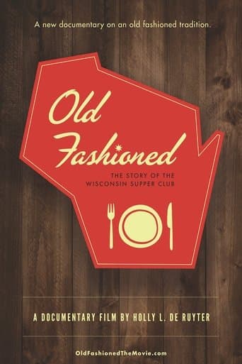 Movie poster for Old Fashioned: The Story of the Wisconsin Supper Club
