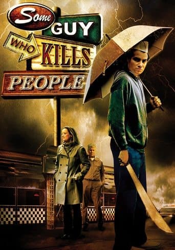 Movie poster for Some Guy Who Kills People
