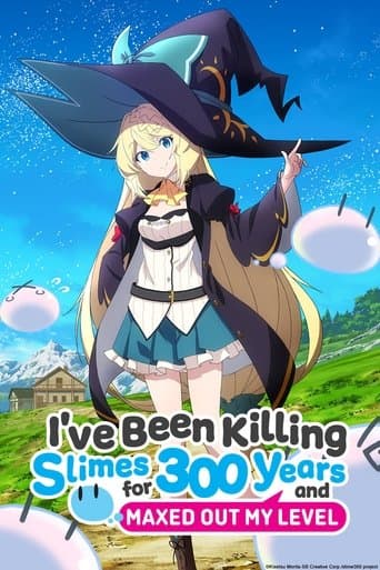 Movie poster for I've Been Killing Slimes for 300 Years and Maxed Out My Level