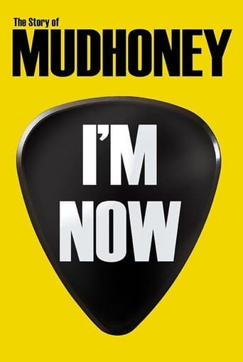 Movie poster for I'm Now: The Story of Mudhoney