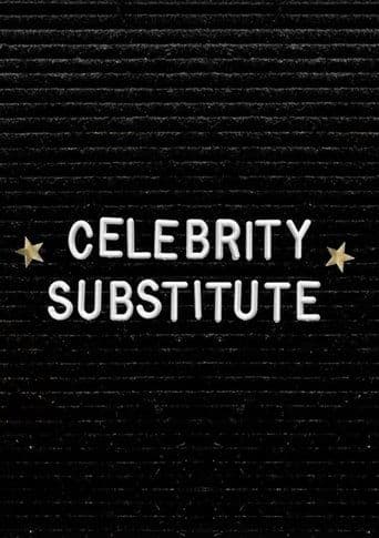 Movie poster for Celebrity Substitute