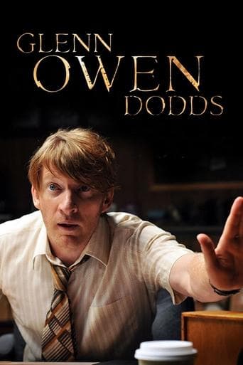 Movie poster for Glenn Owen Dodds