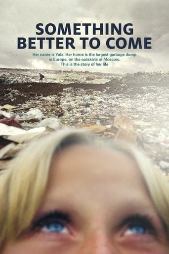 Movie poster for Something Better to Come