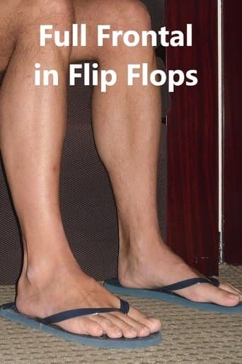 Movie poster for Full Frontal in Flip Flops