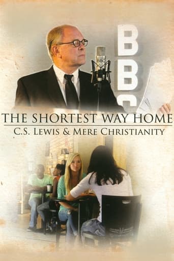 Movie poster for The Shortest Way Home: C.S. Lewis and Mere Christianity