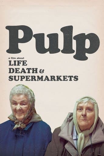 Movie poster for Pulp: a Film About Life, Death & Supermarkets