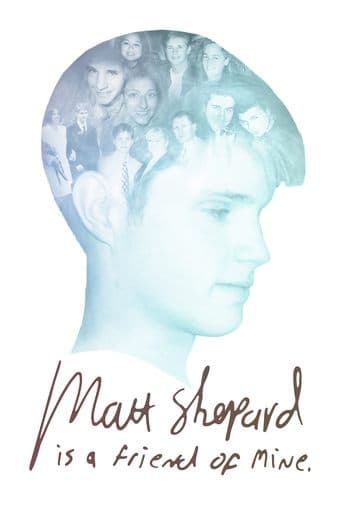 Movie poster for Matt Shepard Is a Friend of Mine