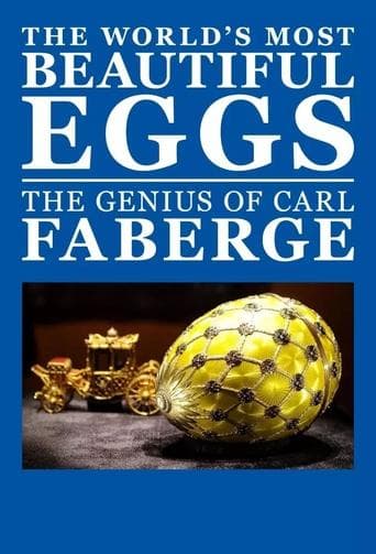 Movie poster for The World's Most Beautiful Eggs: The Genius of Carl Faberge