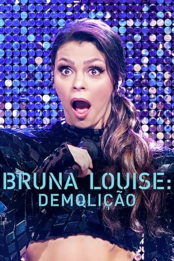 Movie poster for Bruna Louise: Demolition