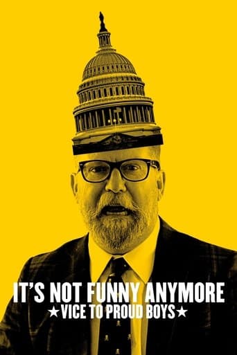 Movie poster for It's Not Funny Anymore: Vice to Proud Boys